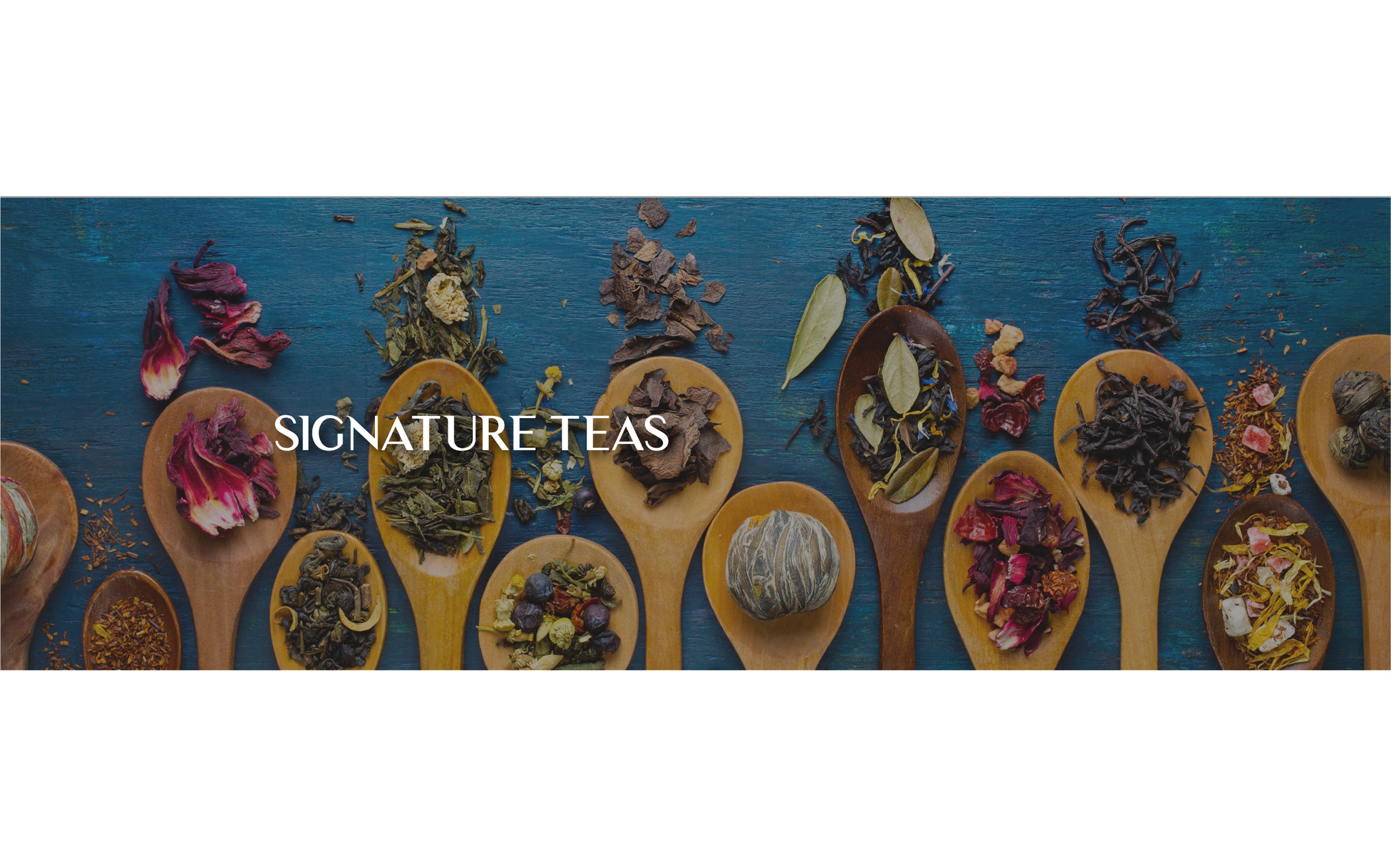 Signature Teas